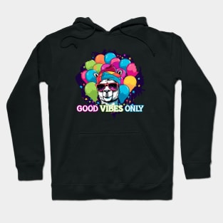 GOOD VIBES ONLY Hoodie